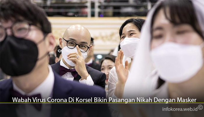 Wabah Virus Corona Di Korsel Bikin Pasangan Nikah Dengan Masker